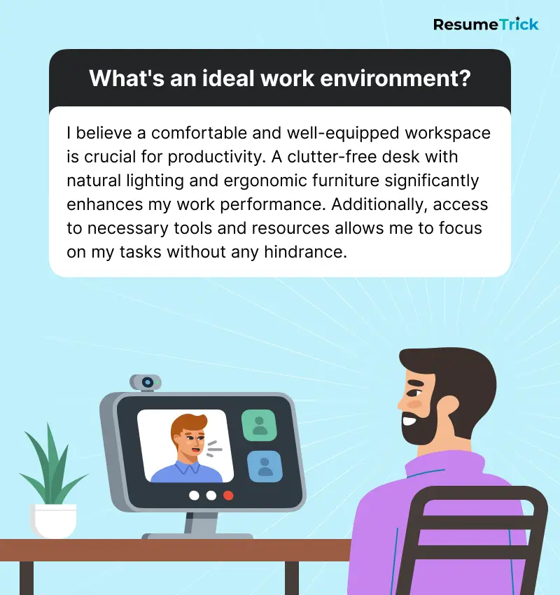 What is your ideal work environment sample answer 2