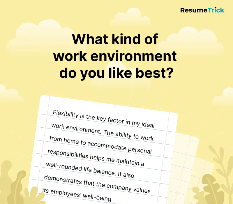 What is your ideal work environment sample answer 4