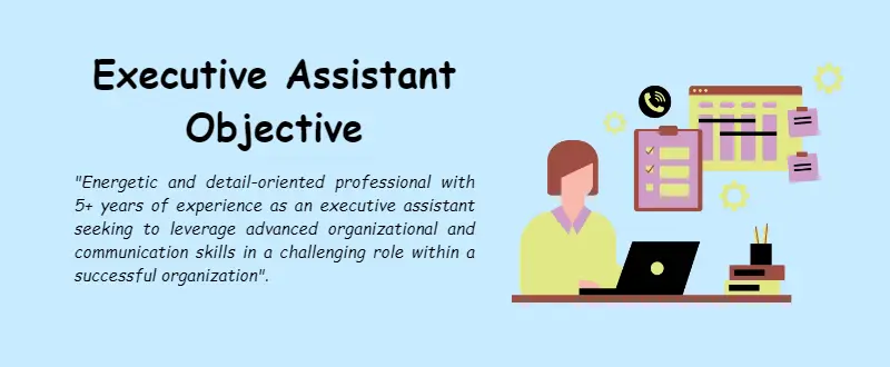 Resume objective samples - executive assistant