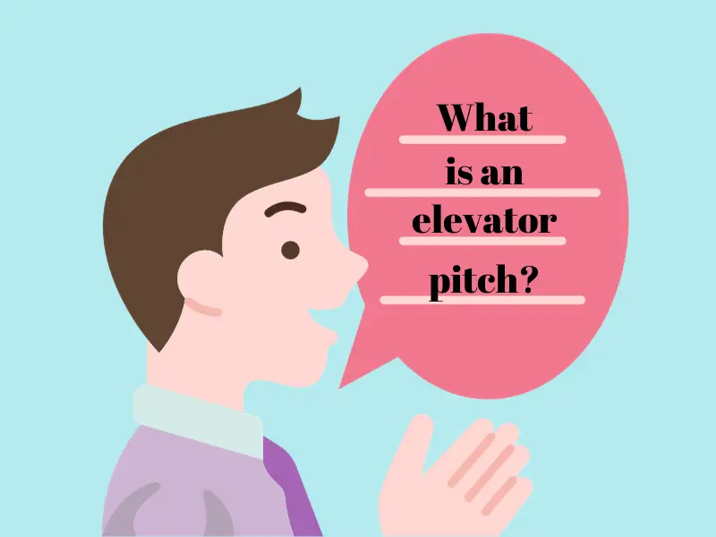 Elevator Pitch Examples & Advice on Writing for 2024