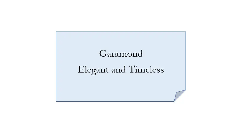 Garamond – Elegant and Timeless
