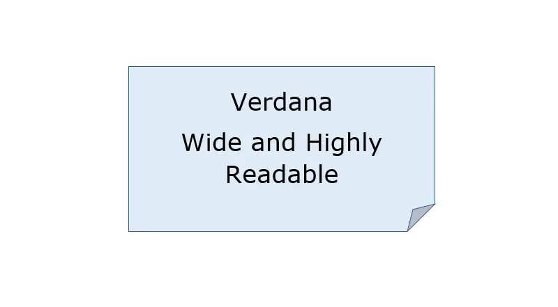 Verdana – Wide and Highly Readable